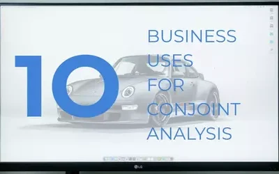 10 Business Uses for Conjoint Analysis